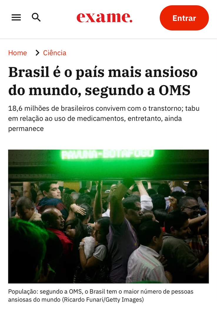Matéria da Exame: "Brasil é o país mais ansioso do mundo, segundo a OMS" — 18,6 milhões de brasileiros convivem com o transtorno; foto de multidão em estação de metrô lotada ilustrando a matéria.